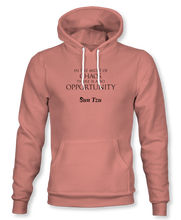 Load image into Gallery viewer, In The Midst Of Chaos, There Is Also Opportunity. ~ Sun Tzu: The Art of War, Hoodie, Unisex, Desert Pink
