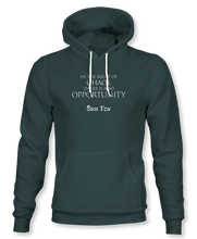 Load image into Gallery viewer, In The Midst Of Chaos, There Is Also Opportunity. ~ Sun Tzu: The Art of War, Hoodie, Unisex, Forest Green