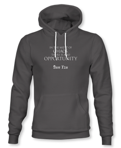 In The Midst Of Chaos, There Is Also Opportunity. ~ Sun Tzu: The Art of War, Hoodie, Unisex, Heavy Metal