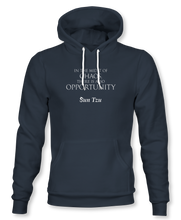 Load image into Gallery viewer, In The Midst Of Chaos, There Is Also Opportunity. ~ Sun Tzu: The Art of War, Hoodie, Unisex, Midnight Navy