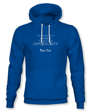 Load image into Gallery viewer, In The Midst Of Chaos, There Is Also Opportunity. ~ Sun Tzu: The Art of War, Hoodie, Unisex, Royal
