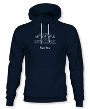 Load image into Gallery viewer, The Supreme Art Of War Is Subdue The Enemy Without Fighting. ~ Sun Tzu: The Art of War, Hoodie, Unisex