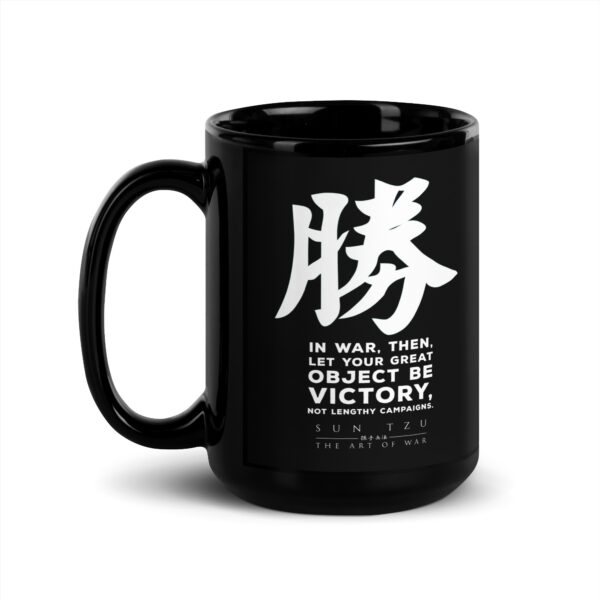 Black Glossy Mug - Let Your Great Object Be Victory